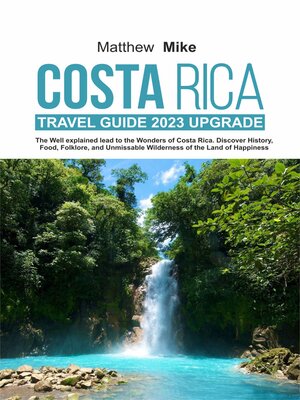 cover image of COSTA RICA TRAVEL GUIDE 2023 UPGRADE